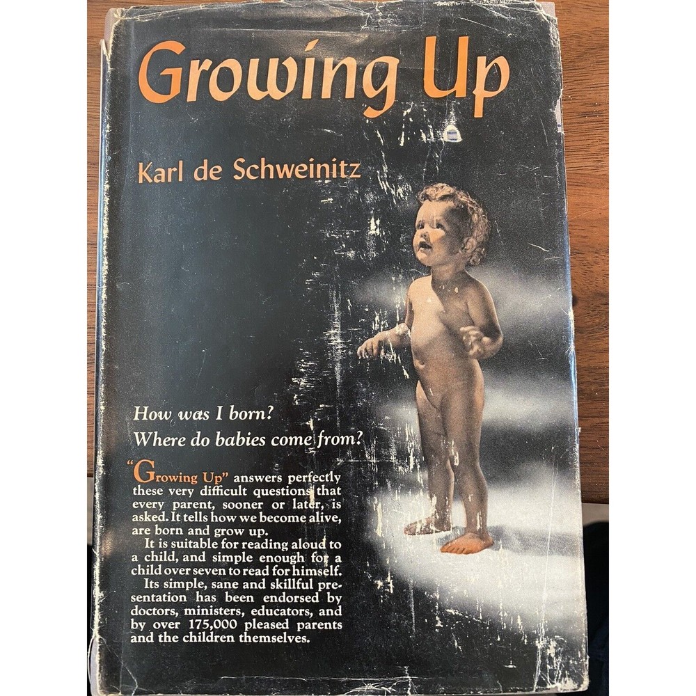 Karl De Schweinitz GROWING UP 1947 HC/DJ Second Edition human reproduction